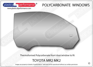 TOYOTA MR2 Mk2 - Lexan Polycarbonate right front door window