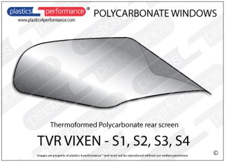 TVR - VIXEN series 1,2,3,4 Polycarbonate rear screen