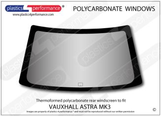 VAUXHALL - Astra F Mk3 - Lexan Polycarbonate rear screen