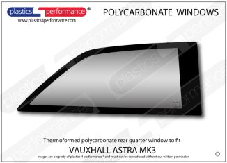 VAUXHALL - Astra F Mk3 - Lexan Polycarbonate right hand rear quarter window