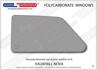VAUXHALL - Nova - Lexan Polycarbonate left rear quarter window
