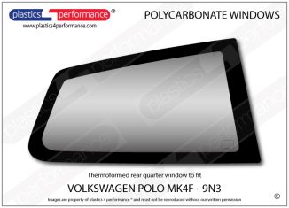 VOLKSWAGEN - Polo MK4F 9N3 - Lexan Polycarbonate right rear quarter window