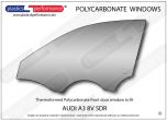 AUDI A3 / S3 / RS3 8V 5dr - Lexan Polycarbonate left front door window