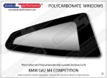 BMW - G82 M4 Competition - Lexan Polycarbonate right rear quarter window