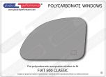 FIAT - 500 (Classic) - Lexan Polycarbonate right rear quarter window