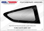 FORD Fiesta Mk8 3dr - Lexan Polycarbonate right rear quarter window