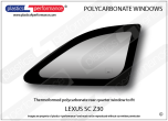 LEXUS - SC Z30 - Lexan Polycarbonate right rear quarter window