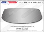 LOTUS - Elan S2 - Hardcoated Lexan Polycarbonate front windscreen