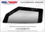 LOTUS Evora GT4 - Lexan Polycarbonate left front door window