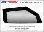 LOTUS Evora GT4 - Lexan Polycarbonate right front door window