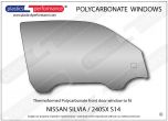 NISSAN - Silvia / 240SX S14 - Lexan Polycarbonate right front door window
