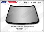 PEUGEOT - 106 S1 - Hardcoated Lexan Polycarbonate front windscreen