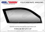 PORSCHE - 997 CUP - Lexan Polycarbonate right front door window