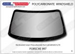 PORSCHE 997 - Hardcoated Lexan Polycarbonate front windscreen