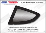 PORSCHE - Cayman 981 GT4 Clubsport - Lexan Polycarbonate left rear quarter window