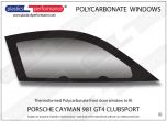PORSCHE - Cayman 981 GT4 Clubsport - Lexan Polycarbonate right front door window