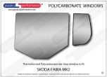 SKODA Fabia MK2 - Lexan Polycarbonate left rear door window