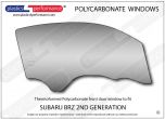 SUBARU - BRZ 2nd Generation - Lexan Polycarbonate right front door window