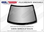 SUBARU - Impreza GF Wagon - Lexan front windscreen