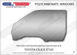 TOYOTA - Celica ST165 - Lexan Polycarbonate left front door window