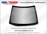 TOYOTA Corolla E210 - Hardcoated Lexan Polycarbonate front windshield