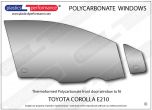 TOYOTA - Corolla E210 - Lexan Polycarbonate right front door window