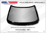 TOYOTA - MR2 MK1 - Hardcoated Lexan Polycarbonate front windshield
