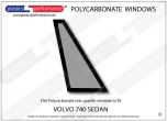 VOLVO 740 Sedan - Lexan Polycarbonate left rear quarter window