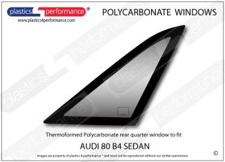 AUDI - 80 B4 Sedan - Lexan Polycarbonate right rear quarter window