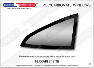 FERRARI - 348 - Lexan Polycarbonate right rear quarter window