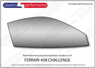 FERRARI - 458 Challenge - Lexan Polycarbonate right front door window