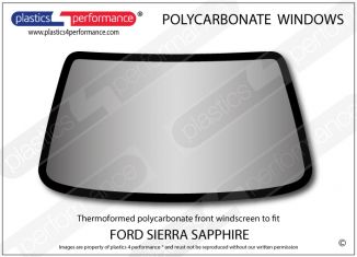 FORD - Sierra Sapphire - Hardcoated Lexan Polycarbonate front windscreen