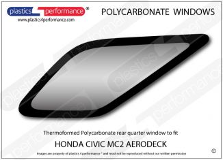 HONDA Civic MC2 Aerodeck - Lexan Polycarbonate right rear quarter window