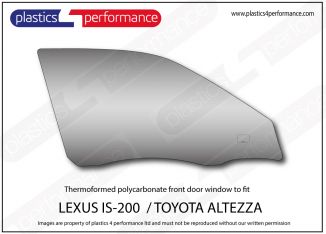LEXUS - IS 200 - Lexan Polycarbonate right front door window
