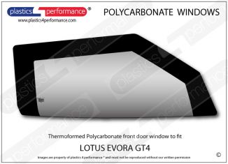 LOTUS Evora GT4 - Lexan Polycarbonate right front door window