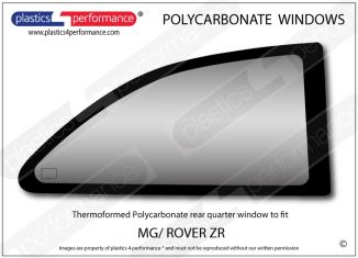MG Rover - ZR - Lexan Polycarbonate right rear quarter window