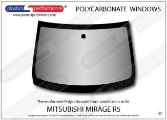 MITSUBISHI - Mirage R5 - Hardcoated Lexan Polycarbonate front windscreen
