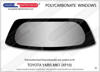 TOYOTA - Yaris Mk1 - Lexan Polycarbonate rear screen