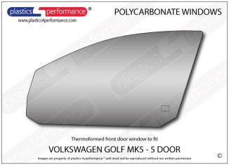 VOLKSWAGEN - Golf Mk5 - 5 door - Lexan Polycarbonate left front door window