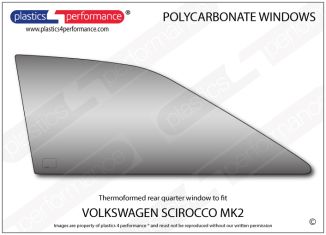 VOLKSWAGEN - Scirocco Mk2 - Lexan Polycarbonate right rear quarter window