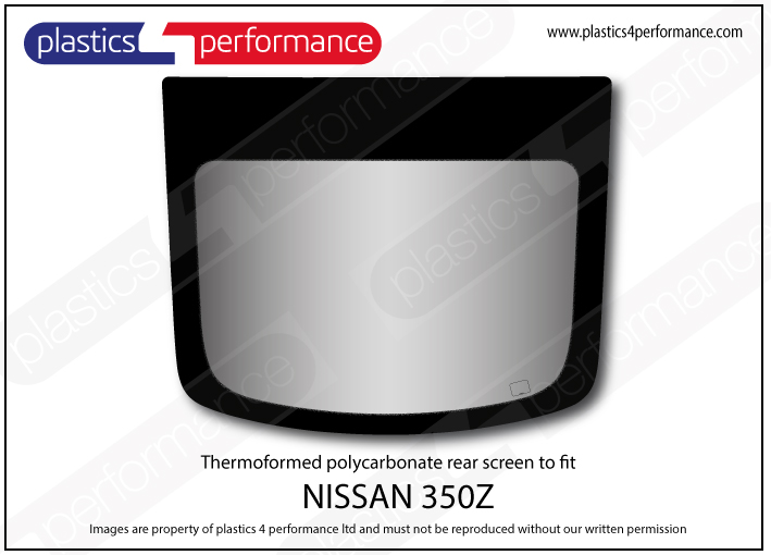 NISSAN 350Z - Lexan Polycarbonate rear screen