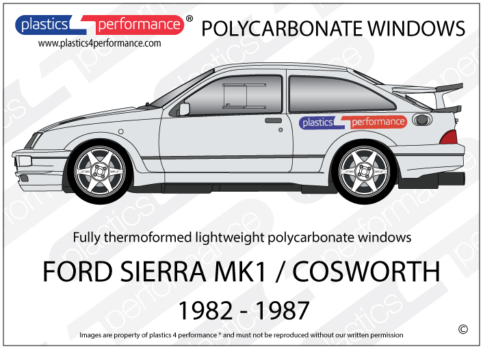 FORD - Sierra MK1 & Cosworth - Lexan Polycarbonate windows